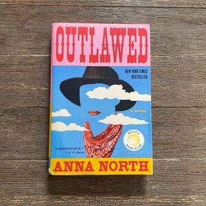Outlawed by Anna North